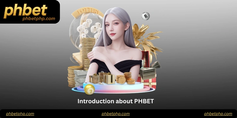 Introducing about PHBET