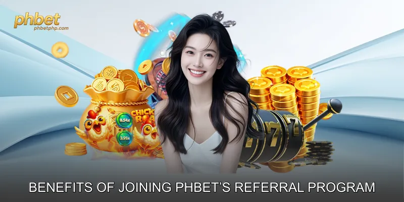 Benefits of Joining phbet’s Referral Program