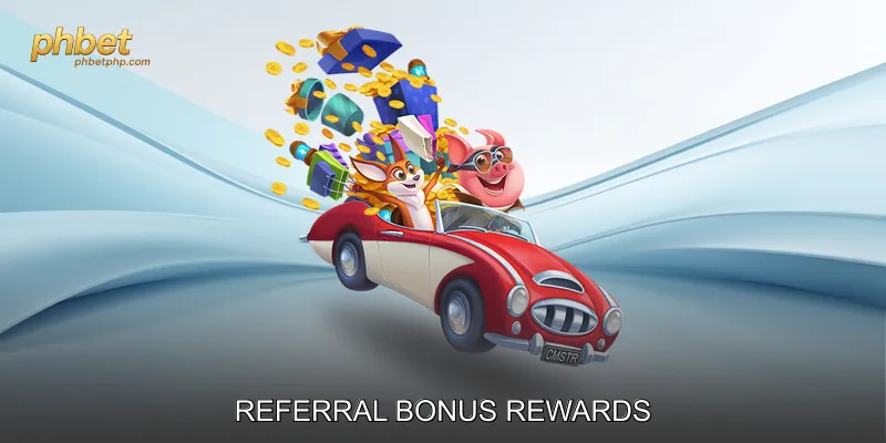 Referral Bonus Rewards