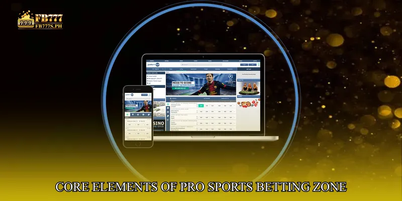 Core Elements of Pro Sports Betting Zone
