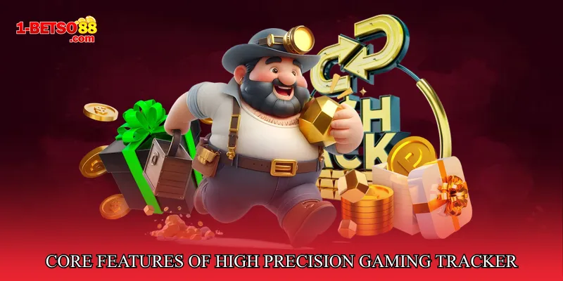 Core Features of High Precision Gaming Tracker