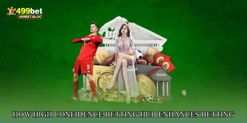 How High Confidence Betting Hub Enhances Your Betting Strategy