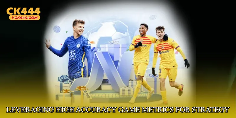 Leveraging High Accuracy Game Metrics for Strategy