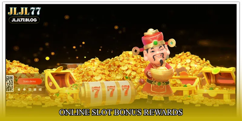 online slot bonus rewards