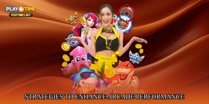 Strategies to Enhance Arcade Performance