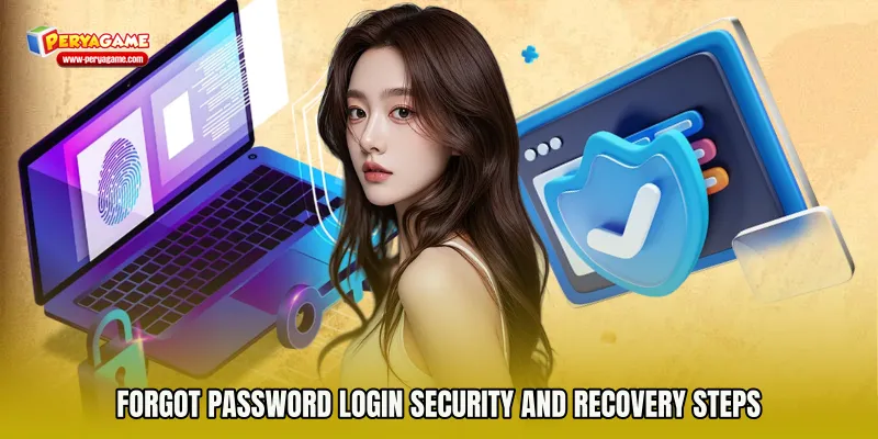 Forgot Password Login Security and Recovery Steps