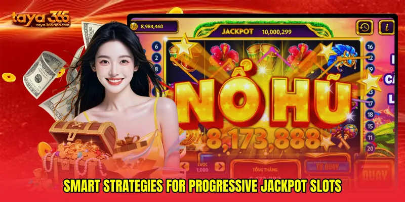 Smart strategies for Progressive jackpot slots